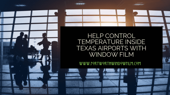 airport temperature control Fort Worth