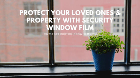fort-worth-security-window-film