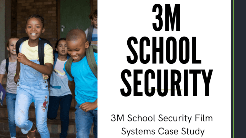 3M School security film systems Fort Worth